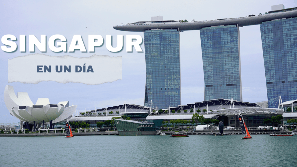 Lo mejor de Singapur en un día